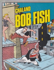 Yves Chaland: Bob Fish 