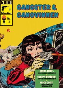 Krimi Klassiker 3: Gangster &amp; Ganovinnen