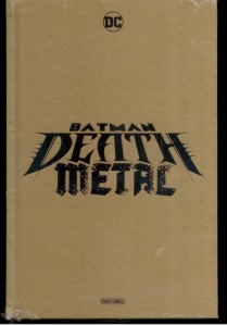 Batman: Death Metal : (Hardcover)