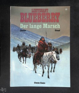 Lieutenant Blueberry 22: Der lange Marsch