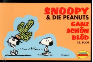 Snoopy &amp; die Peanuts 25: Ganz schön blöd
