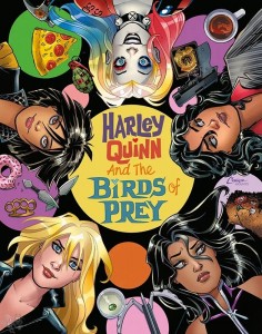 Harley Quinn und die Birds of Prey: Alle gegen Harley : (Variant Cover-Edition)