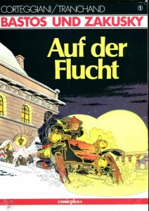 Bastos und Zakusky 1: Auf der Flucht