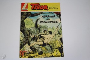 Tibor - Held des Dschungels (Lehning) 91: Aufruhr im Dschungel