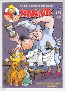 Mosaik 570: Kaiserschmarrn mit Kalkül