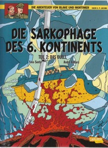 Die Abenteuer von Blake und Mortimer 14: Die Sarkophage des 6. Kontinents (Teil 2: Das Duell)