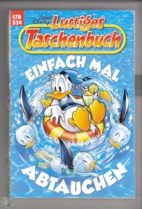 Walt Disneys Lustige Taschenbücher 534: Einfach mal abtauchen