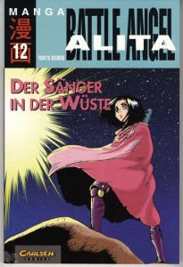 Battle Angel Alita 12: Der Sänger in der Wüste