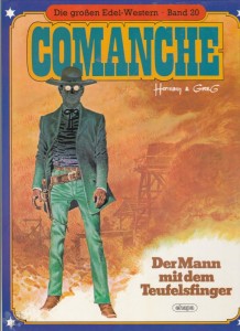 Die großen Edel-Western 20: Comanche: Der Mann mit dem Teufelsfinger (Hardcover)
