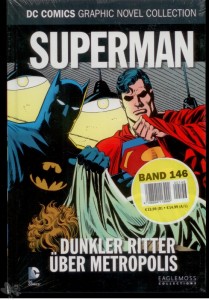 DC Comics Graphic Novel Collection 146: Superman: Dunkler Ritter über Metropolis