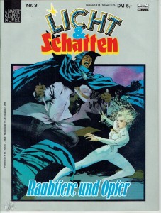 Licht &amp; Schatten 3: Raubtiere und Opfer