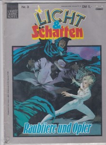 Licht &amp; Schatten 3: Raubtiere und Opfer
