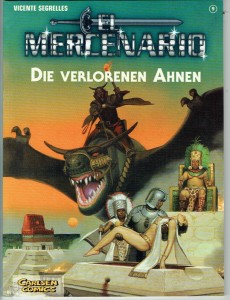 El Mercenario 9: Die verlorenen Ahnen