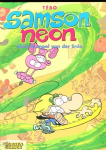 Samson &amp; Neon 2: Mein Kumpel von der Erde