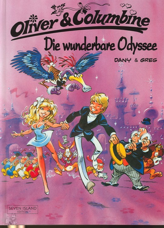 Oliver &amp; Columbine 1: Die wunderbare Odyssee