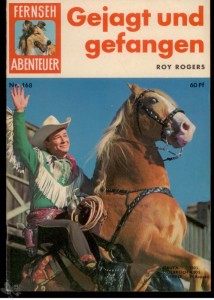 Fernseh Abenteuer 168: Roy Rogers