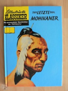 Illustrierte Klassiker (Hardcover) 21: Der Letzte der Mohikaner