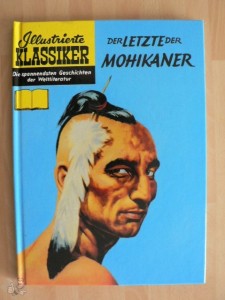 Illustrierte Klassiker (Hardcover) 21: Der Letzte der Mohikaner