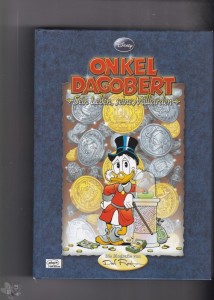 Onkel Dagobert - Sein Leben, seine Milliarden 