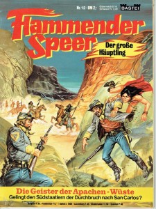 Flammender Speer 12: Die Geister der Apachen-Wüste