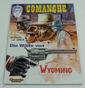 Comanche 3: Die Wölfe von Wyoming 1.Auflage