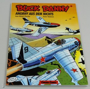 Buck Danny (Carlsen) 5: Angriff aus dem Nichts 1.Auflage