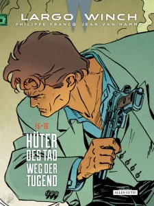 Largo Winch Doppelband 15+16: Hüter des Tao / Weg der Tugend