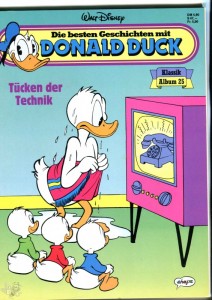 Die besten Geschichten mit Donald Duck 25: Tücken der Technik