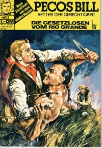 Pecos Bill 1: Die Gesetzlosen vom Rio Grande
