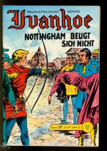 Ivanhoe 37: Nottingham beugt sich nicht