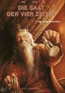 Die Saat der vier Zeiten 4: Der König ohne Herz