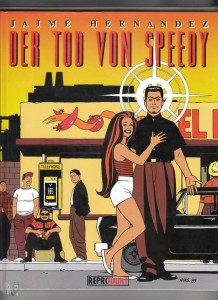 Love &amp; Rockets 1: Der Tod von Speedy