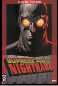 Max Comics 11: Supreme Power (Buch 4): Nighthawk