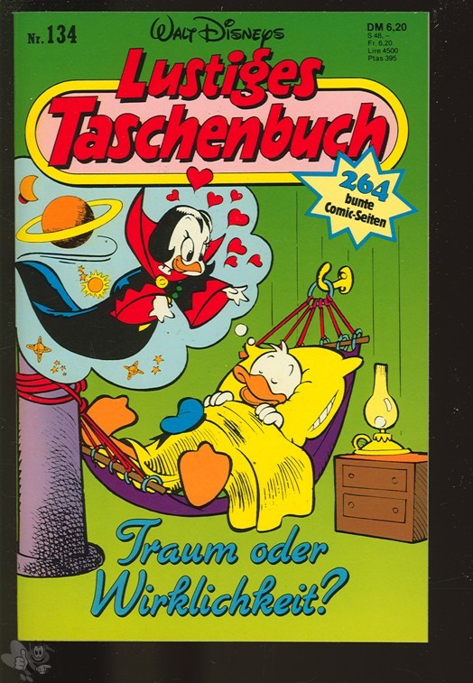 Walt Disneys Lustige Taschenbücher 134: Traum oder Wirklichkeit ?