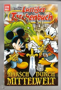 Walt Disneys Lustige Taschenbücher 461: Marsch durch Mittelwelt