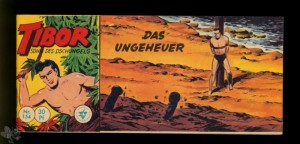 Tibor - Sohn des Dschungels (Lehning) 154: Das Ungeheuer