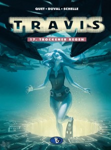 Travis 17: Trockener Regen