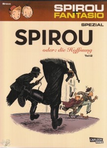 Spirou + Fantasio Spezial 28: Spirou oder: die Hoffnung (Teil 2)