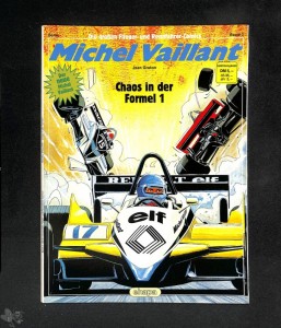 Die großen Flieger- und Rennfahrer-Comics 3: Michel Vaillant: Chaos in der Formel 1