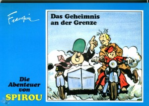 Die Abenteuer von Spirou 14: Das Geheimnis an der Grenze