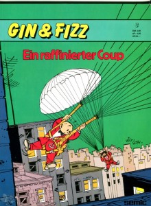 Gin &amp; Fizz 3: Ein raffinierter Coup