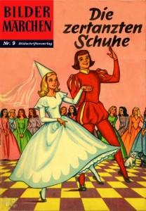 Bildermärchen 9: Die zertanzten Schuhe