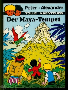 Peter + Alexander 33: Der Maya-Tempel