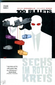100 Bullets 6: Sechs im roten Kreis