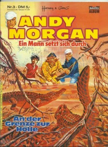 Andy Morgan 3: An der Grenze zur Hölle