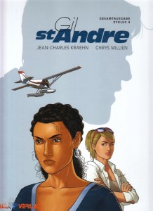 Gil St. Andre Gesamtausgabe 4: (Vorzugsausgabe)