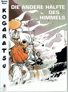 Kogaratsu 8: Die andere Hälfte des Himmels