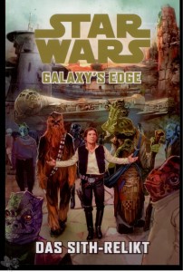 Star Wars Sonderband 123: Galaxy&#039;s Edge - Das Sith-Relikt (Softcover)