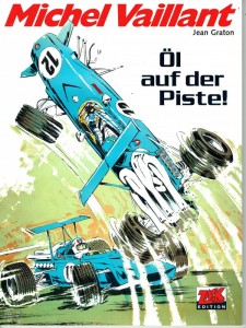 Michel Vaillant 18: Öl auf der Piste !