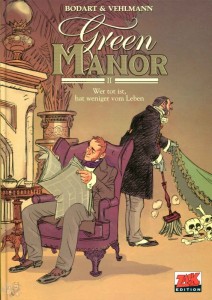 Green Manor 2: Wer tot ist, hat weniger vom Leben (Hardcover)